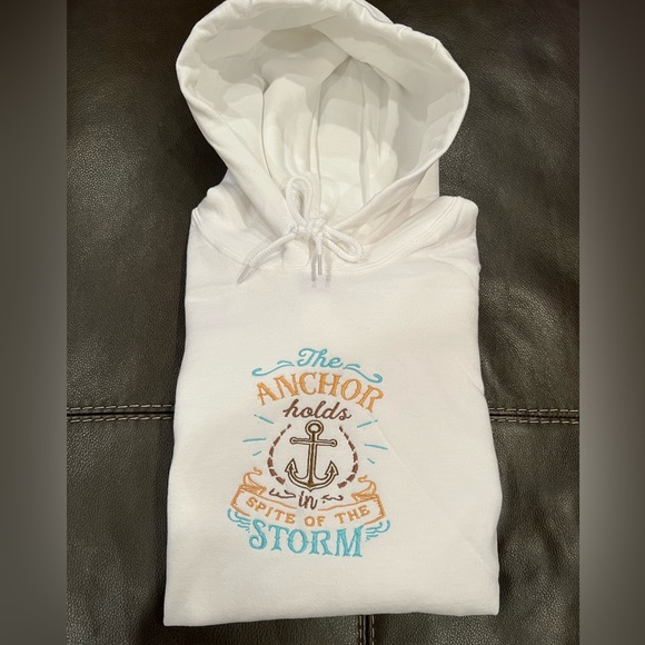 Home Made Embroidery-The Anchor Holds In Spite Of The Storm White Hoodie - Picture 5 of 5